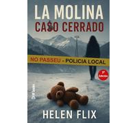 La Molina, caso cerrado