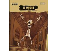 La mòmia: 6 (El bagul dels monstres)