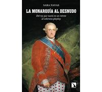 La Monarquía Al Desnudo