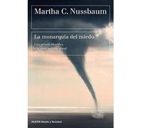La monarquía del miedo: Una mirada filosófica a la crisis política actual (Estado y Sociedad)