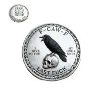 La Moneda F-Caw-F - ¡para quienes se ríen de la Vida y Les Importa un bledo! Monedas Divertidas de Cuervo, diseño de Doble Cara, Moneda de decisión de último Polvo (1Pc)