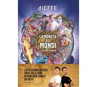 La moneta dei mondi. L'ultimo viaggio: Vol. 3 (Varia)