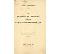 La Monnaie De Paiement Dans Les Contrats Internationaux (ebook)