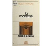 La Monnaie (ebook)