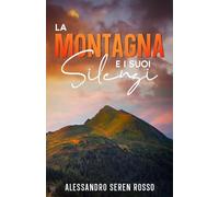 La montagna e i suoi silenzi