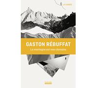 La montagne est mon domaine