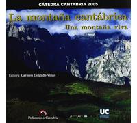 La montaña cantábrica: una montaña viva (Difunde)