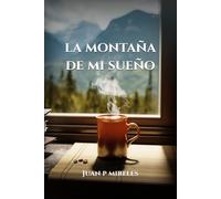 La montaña de mi sueño