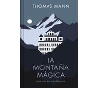La montaña mágica (edición especial en tapa dura)