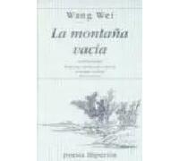 La montaña vacía. (Edición bilingue chino/castellano) | Wang Wei
