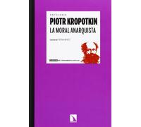 La Moral Anarquista: 11 (Clásicos del pensamiento crítico)