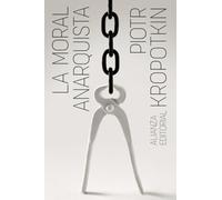 La moral anarquista: 6330 (El libro de bolsillo - Ciencias sociales)