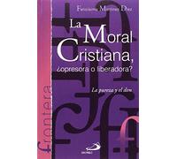La moral cristiana, ¿opresora o liberadora?: La pureza y el don: 22 (Frontera)