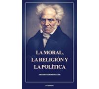 La moral, la religión y la política