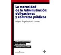 La Morosidad De La Administración: Obligaciones Y Contratos Publicos