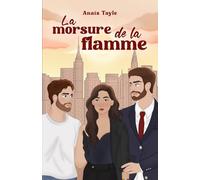 La morsure de la flamme: Un triangle amoureux entre frères jumeaux