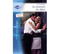 La Morsure Du Désir (harlequin Azur) (ebook)