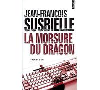 La Morsure du dragon (Points Thriller)