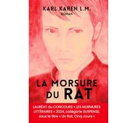 LA MORSURE DU RAT
