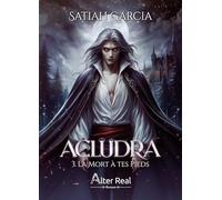 La mort à tes pieds: Acludra - T03