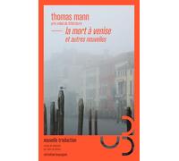 La mort à Venise et autres nouvelles