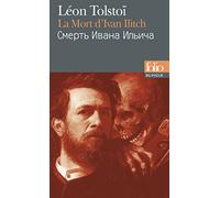 La Mort d'Ivan Ilitch: A41153 (Folio Bilingue)