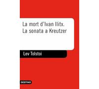 La mort d'Ivan Ilitx - La Sonata a Kreutzer (BIBLIOTECA POMPEU FABRA)