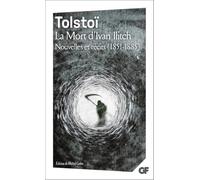 La Mort d'Ivan Illitch: Nouvelles et récits (1851-1885)