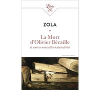 La mort d'Olivier Bécaille et autres nouvelles naturalistes