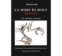 La Mort És Molt Bèstia