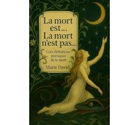La mort est? la mort n?est pas?.