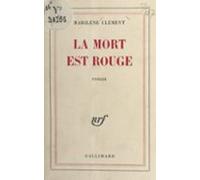 La Mort Est Rouge (ebook)