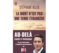 La mort n'est pas une terre étrangère