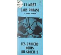 La Mort Sans Phrase (ebook)