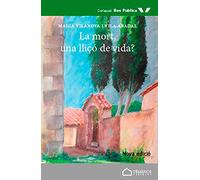 La mort, una lliçó de vida? (Res Publica)
