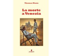 La morte a Venezia (Emozioni senza tempo)