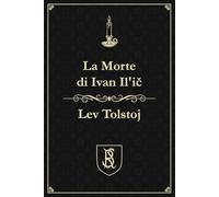 La Morte di Ivan Il'ič