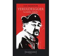 La morte nomade. Yeruldelgger (Darkside)