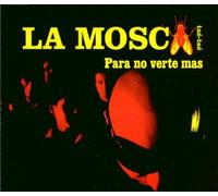 La Mosca Tse Tse - Para No Verte Mas