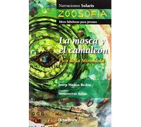 La mosca y el camaleón: Pico della Mirandola (Narraciones Solaris) - 9788499212838