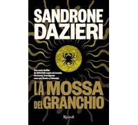 La mossa del Granchio (Rizzoli narrativa)