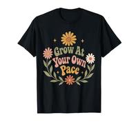 La motivación Floral del Crecimiento Personal Crece a tu Propio Ritmo Camiseta