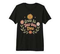 La motivación Floral del Crecimiento Personal Crece a tu Propio Ritmo Camiseta Premium