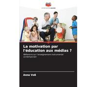 La motivation par l'éducation aux médias ?: Réflexions sur l'enseignement instrumental contemporain