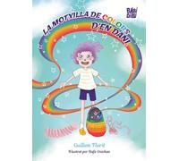 MOTXILLA DE COLORS D'EN DANI,LA | Guillem Florit