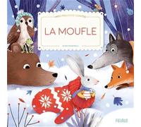 La moufle (Mes premiers contes et classiq)