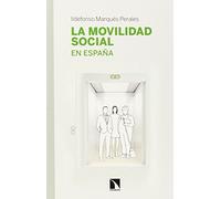 La Movilidad Social En España (COLECCION MAYOR)