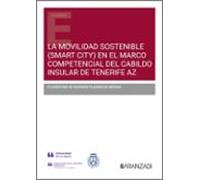 La Movilidad Sostenible (smart City) En El Marco Competencial Del Cabi