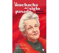 La Muchacha Del Siglo Pasado