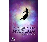 La muchacha inventada (SIN COLECCION)